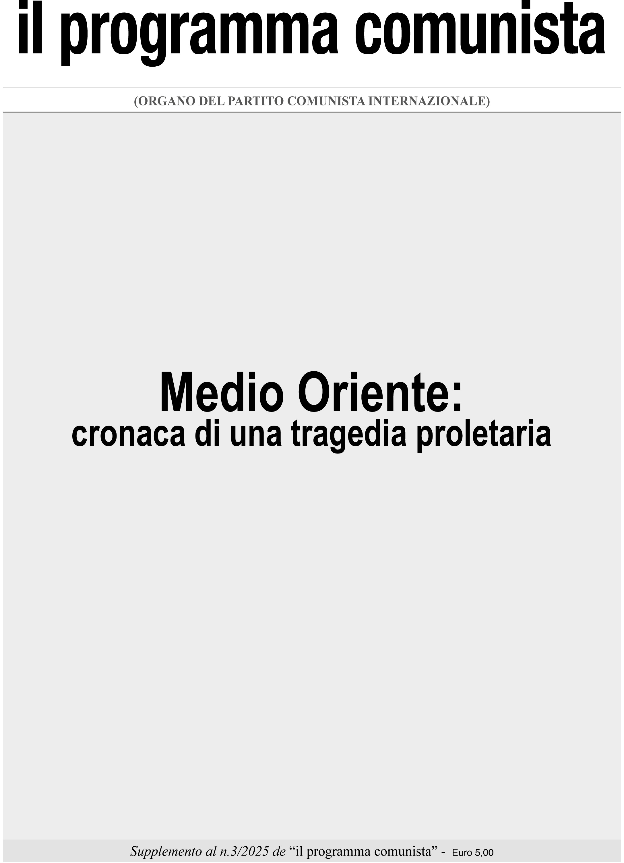 Medio Oriente: cronaca di una tragedia proletaria
